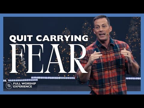 The One Fact That Will Change Everything About Your Fear | Pastor Josh Howerton | Full Worship Exp. thumbnail