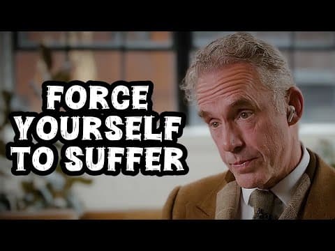 Jordan Peterson: "Force Yourself to Suffer" thumbnail