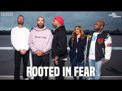 Patreon EXCLUSIVE | Rooted In Fear | The Joe Budden Podcast thumbnail