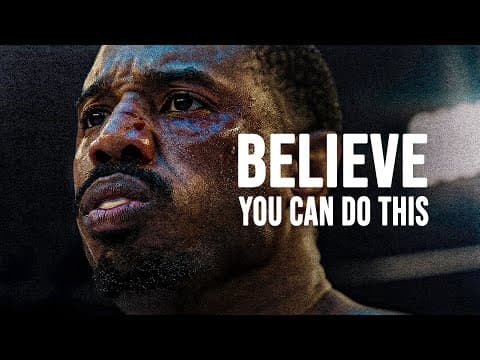 BELIEVE YOU CAN DO THIS - Motivational Speech thumbnail