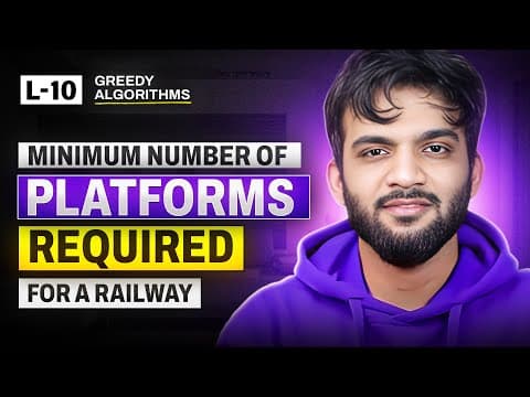 L10. Minimum number of platforms required in a railway station thumbnail