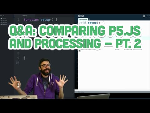 What Are the Key Differences Between p5.js and Processing? thumbnail