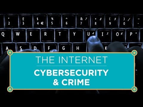 The Internet: Cybersecurity & Crime thumbnail