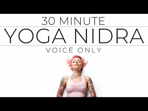 30 Minute Voice only Body Scan Yoga Nidra thumbnail