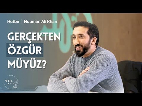 Zincirleri Kırmak: Salih Ameller Ruhu Nasıl Özgürleştirir? - Nouman Ali Khan thumbnail
