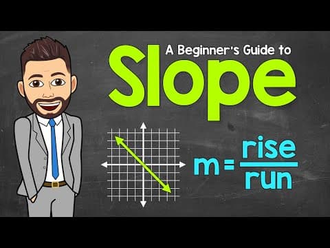 Slope | A Beginner’s Guide | Math with Mr. J thumbnail