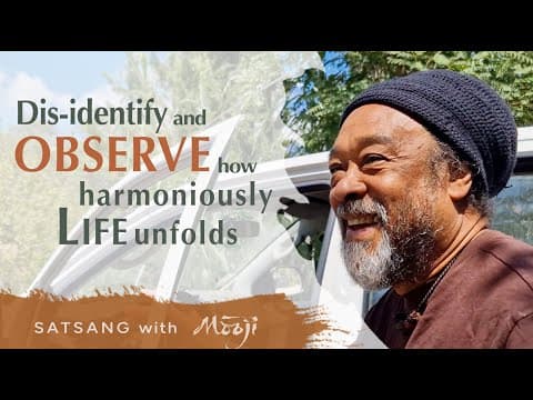 Dis-identify and Observe How Harmoniously Life Unfolds thumbnail