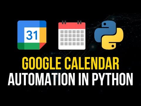 How to Automate Google Calendar Using Python thumbnail