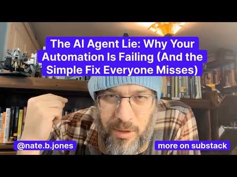 The Al Agent Lie: Why Your Automation Is Failing (And the Simple Fix Everyone Misses) thumbnail