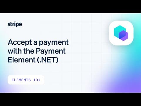 Accept a payment with the Payment Element using .NET thumbnail