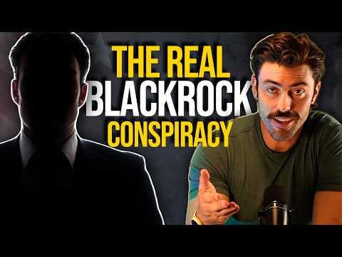 THE REAL BLACKROCK CONSPIRACY: The Mega Corp That Controls Capitalism- CIC Ep2 thumbnail