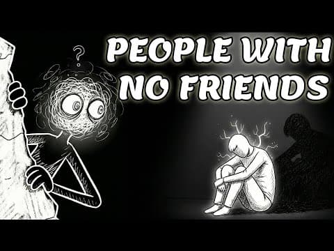 Psychology of People With 0 Friends (Full Documentary) thumbnail
