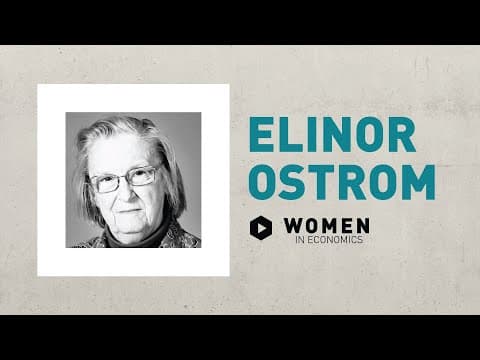 What Is Elinor Ostrom's Contribution to Economics? thumbnail