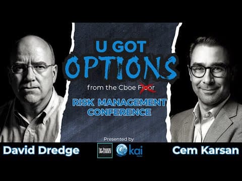 The Future of Financial Resilience - Cem Karsan & David Dredge | U Got Options thumbnail