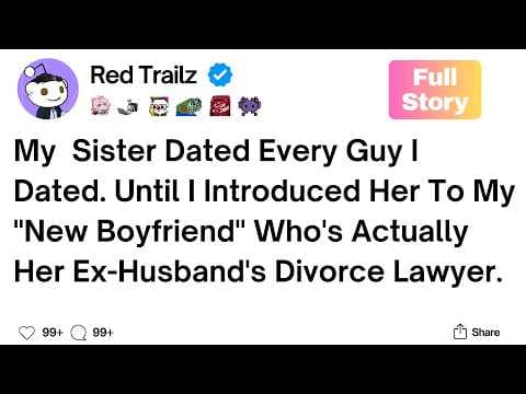 [Full Story] My Sister Slept With Every Guy I Dated. thumbnail