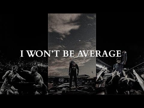 I WASN'T BORN TO BE AVERAGE - Powerful Motivational Speech Video thumbnail
