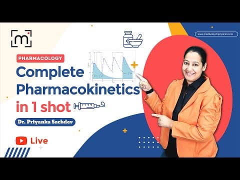 Complete Pharmacokinetics in 1 Shot by Dr. Priyanka Sachdev Drug Metabolism, Distribution and more. thumbnail