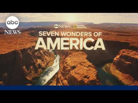 What Are America’s Seven Natural Wonders? thumbnail