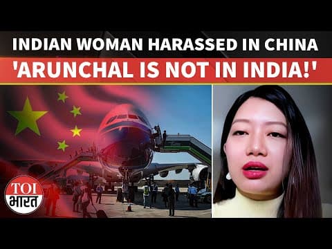 ‘Arunachal Belongs To China’: Indian Woman Alleges Insult at Shanghai Airport, Harassed For 18 Hours thumbnail
