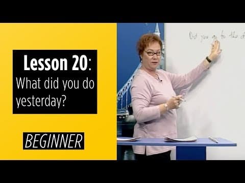 Beginner Levels - Lesson 20: What did you do yesterday? thumbnail