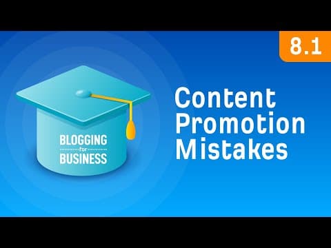 How to Avoid Common Content Promotion Mistakes thumbnail