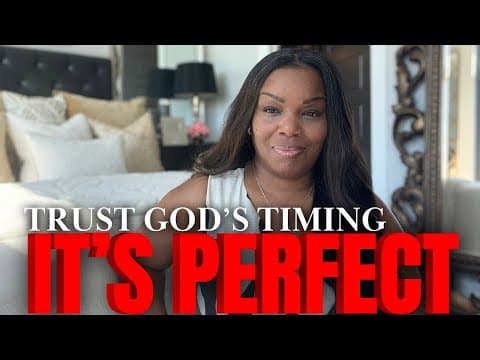 DON’T FORCE IT! What’s For You Will Happen In God’s PERFECT TIMING. thumbnail