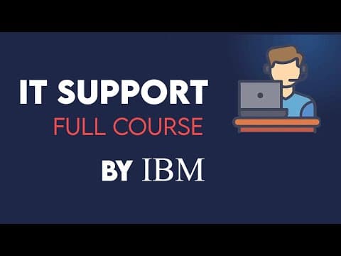 IBM IT Support - Complete Course | IT Support Technician - Full Course thumbnail