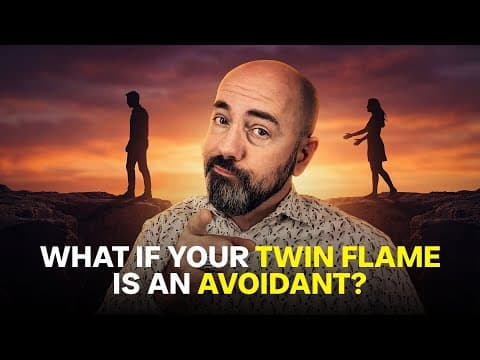What if Your Twin Flame is an Avoidant? 🤔🤔 thumbnail