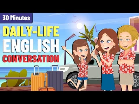 30 Minutes Learn Daily Conversations to Practice English Speaking and Listening for Beginners thumbnail