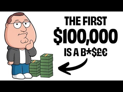 Why the First $100,000 is Brutally Hard — But the Next is Surprisingly Easy thumbnail