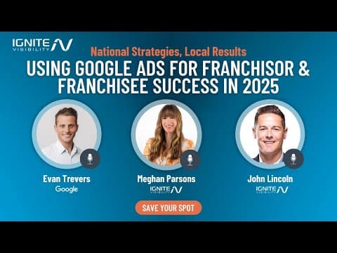 How to Succeed with Google Ads for Franchises in 2025 thumbnail