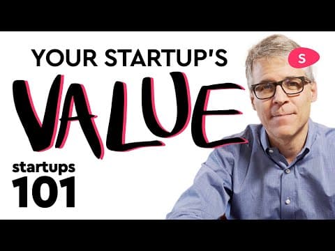 Startup Valuation: How to Calculate It - Startups 101 thumbnail