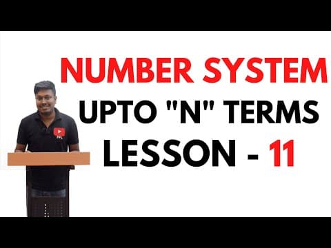 Number System || Upto "n" terms (LESSON-11) thumbnail