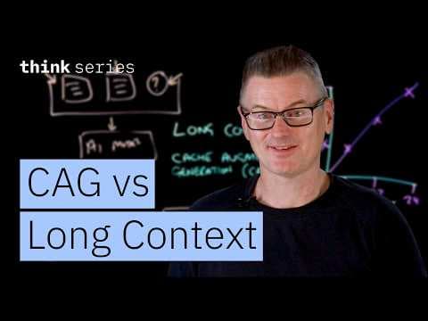 How to choose between long context and CAG in LLMs thumbnail