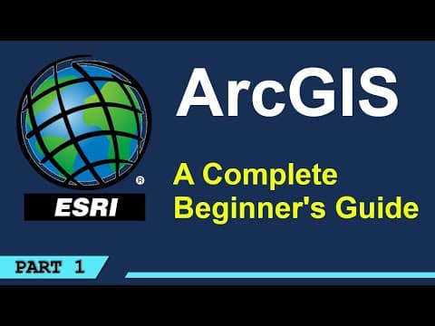 A Complete Beginner's Guide to ArcGIS Desktop (Part 1) thumbnail