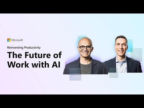 The Future of Work With AI - Microsoft March 2023 Event thumbnail