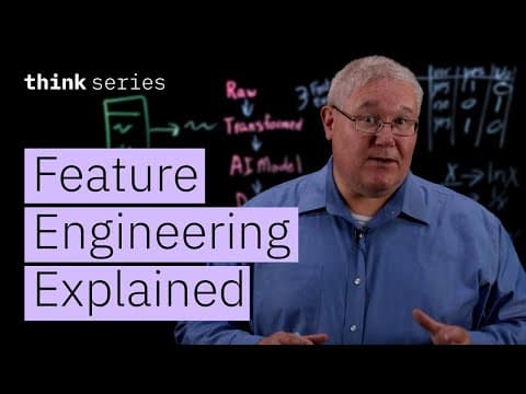 Feature Engineering for AI: Transforming Raw Data into Predictions thumbnail