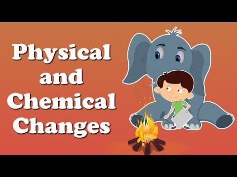 What Are Physical and Chemical Changes in Science? thumbnail