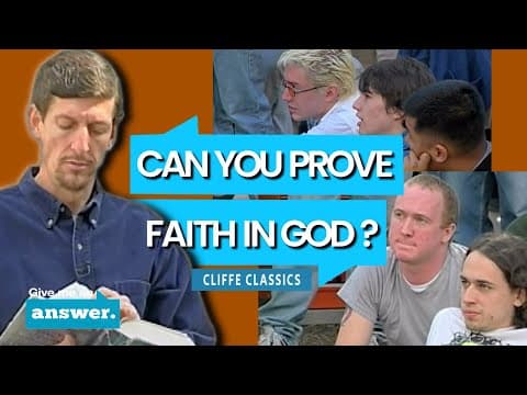 Cliffe Knechtle | Student asks: "Why Put My Faith In Something I Can't Prove?" | Give Me an Answer thumbnail