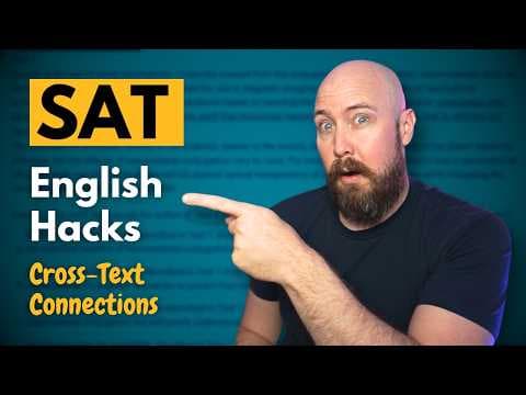 SAT English Hacks | Cross Text Connections thumbnail