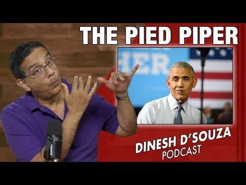 THE PIED PIPER Dinesh D’Souza Podcast Ep1146 thumbnail