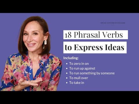 What Are Phrasal Verbs for Expressing Ideas in English? thumbnail
