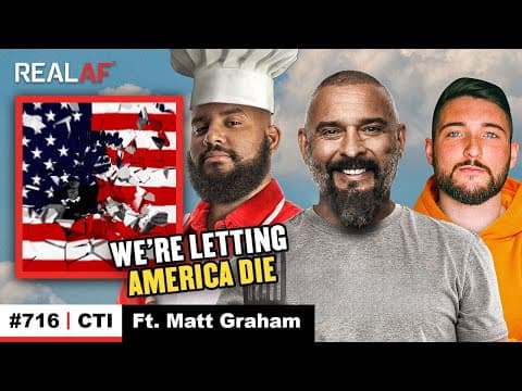 The Collapse of America Will Be Our Fault Ft. Matt Graham - Ep 716 CTI thumbnail