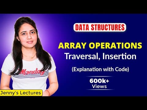1.2 Array Operations - Traversal, Insertion | Explanation with C Program | DSA Course thumbnail