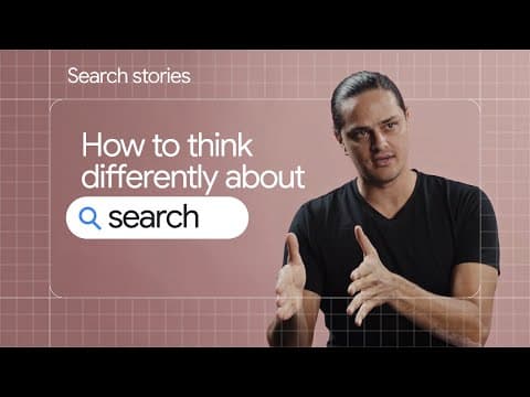 How to think differently about Search: Search Stories thumbnail