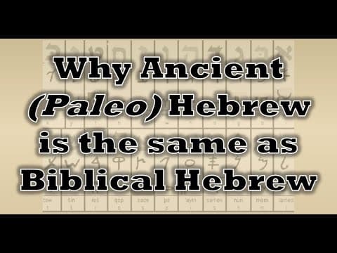 "Why Ancient (Paleo) Hebrew is the same as Biblical Hebrew" thumbnail