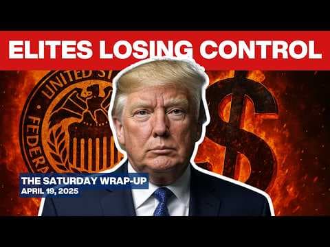 Trump's American Revolution Continues; Yellen & Powell MELT DOWN - Saturday Wrap-Up thumbnail