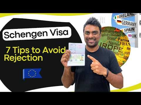 7 Simple Tips to Avoid Schengen Visa Rejection in 2025 thumbnail