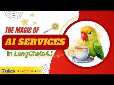 The Magic of AI Services with LangChain4J thumbnail