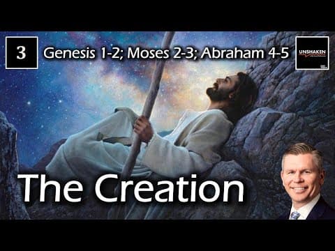 Come Follow Me - Genesis 1-2; Moses 2-3; Abraham 4-5 - The Creation thumbnail